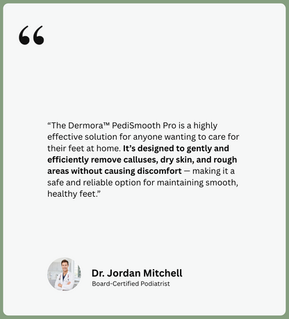 Dermora™ PediSmooth Pro